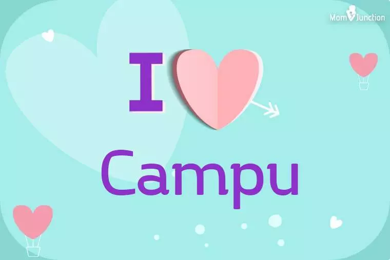 I Love Campu Wallpaper