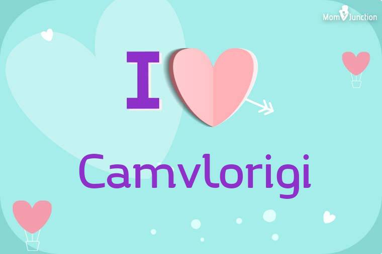 I Love Camvlorigi Wallpaper