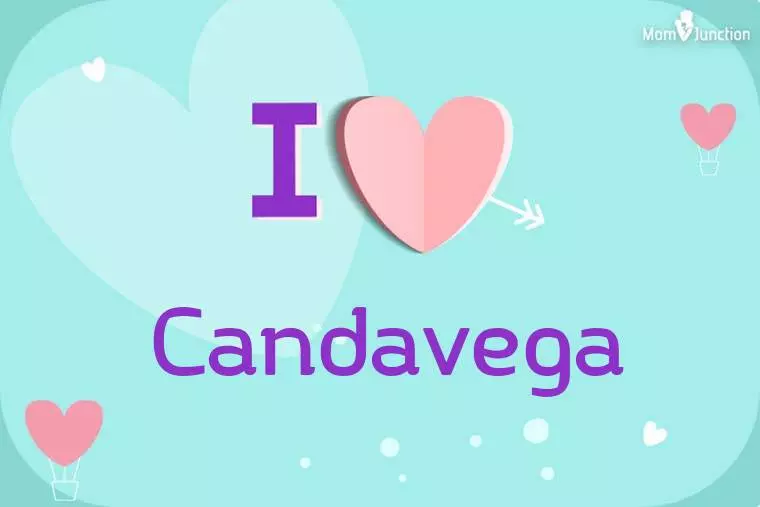 I Love Candavega Wallpaper