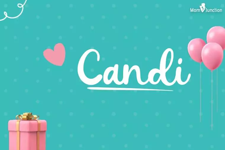 Candi Birthday Wallpaper