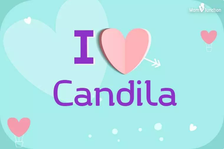 I Love Candila Wallpaper