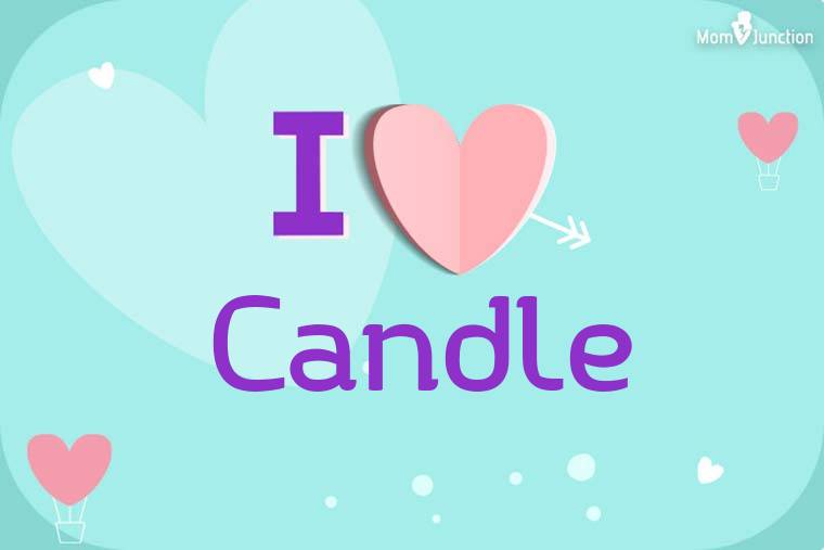 I Love Candle Wallpaper