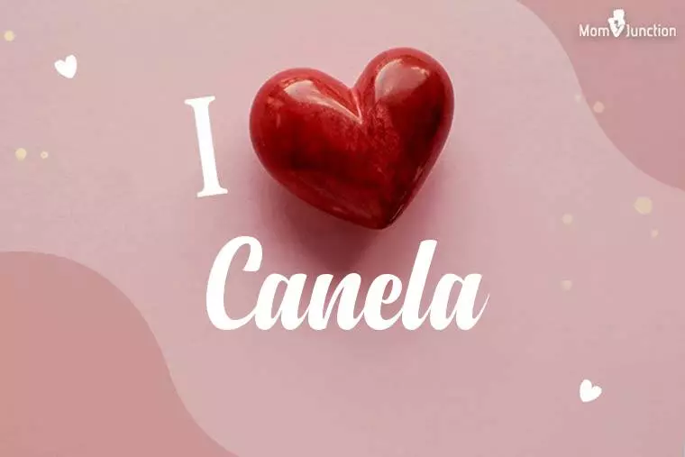 I Love Canela Wallpaper