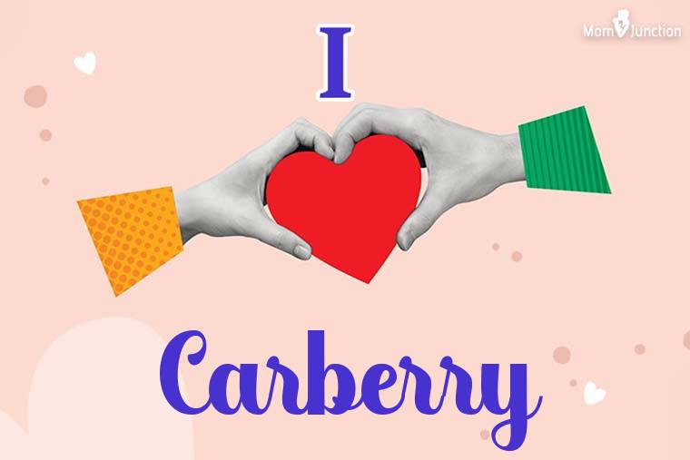 I Love Carberry Wallpaper