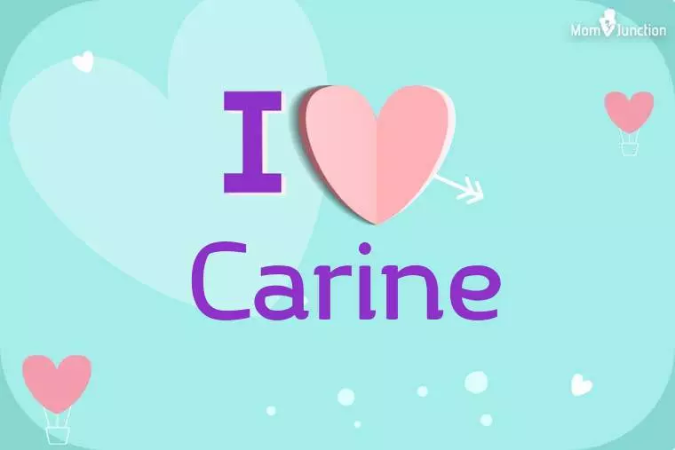 I Love Carine Wallpaper