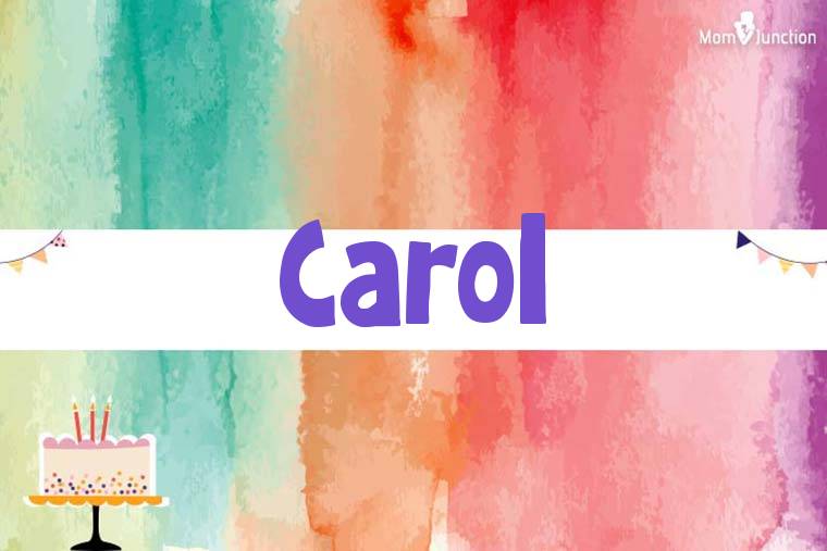 Carol Birthday Wallpaper