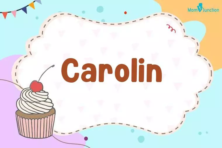 Carolin Birthday Wallpaper