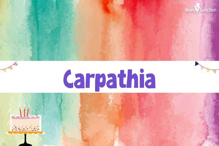 Carpathia Birthday Wallpaper