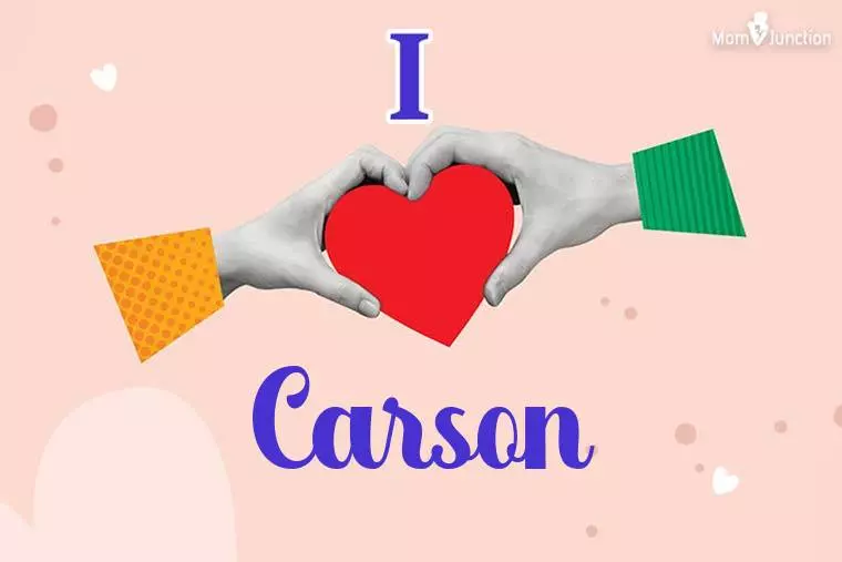 I Love Carson Wallpaper