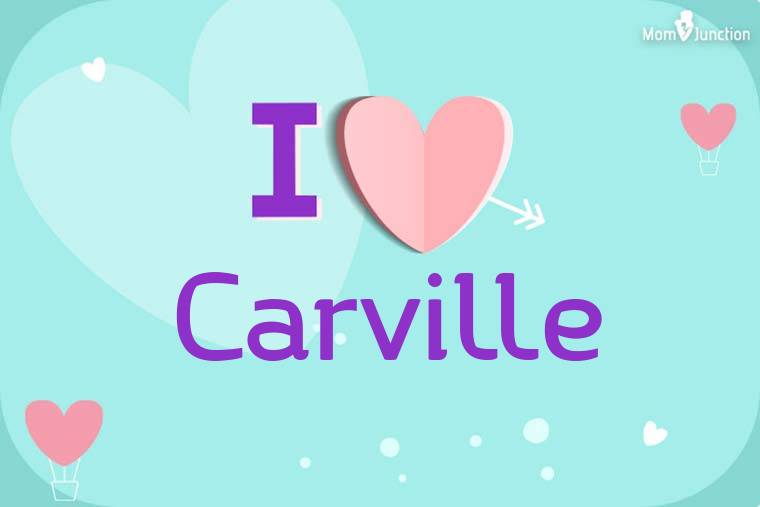 I Love Carville Wallpaper