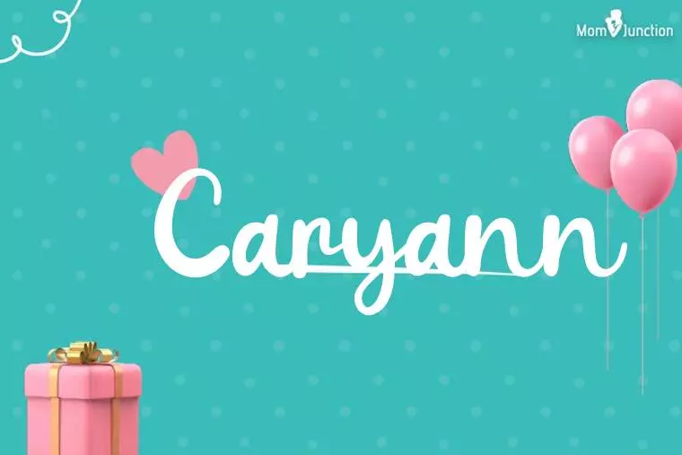 Caryann Birthday Wallpaper