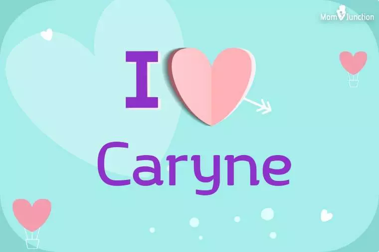 I Love Caryne Wallpaper