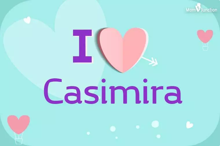 I Love Casimira Wallpaper