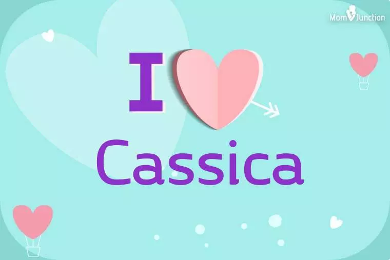 I Love Cassica Wallpaper