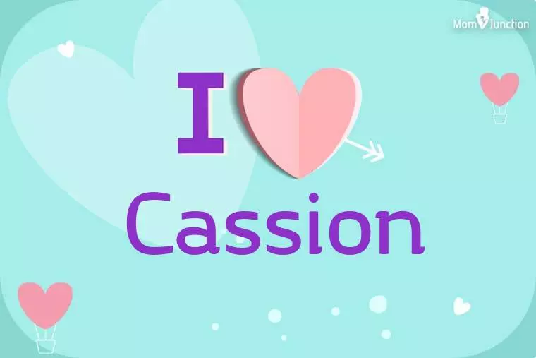 I Love Cassion Wallpaper