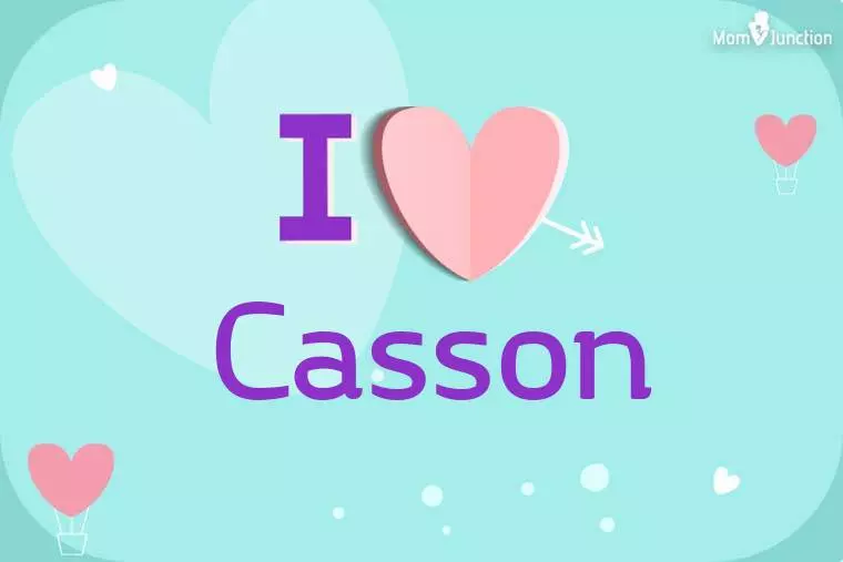 I Love Casson Wallpaper