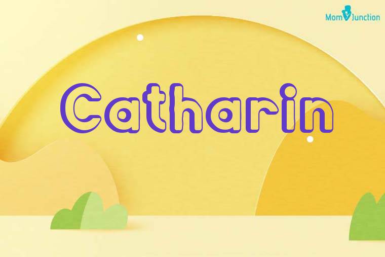 Catharin 3D Wallpaper