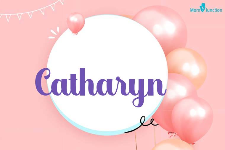 Catharyn Birthday Wallpaper