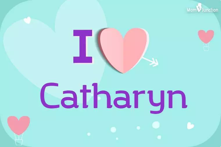 I Love Catharyn Wallpaper