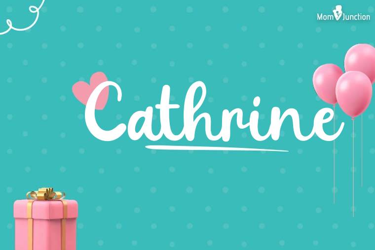 Cathrine Birthday Wallpaper