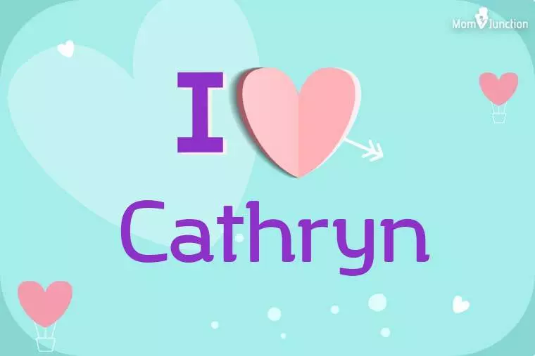 I Love Cathryn Wallpaper