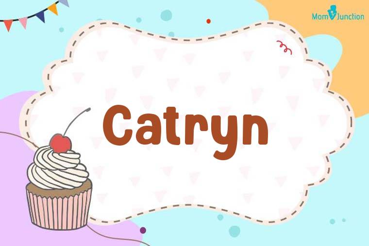 Catryn Birthday Wallpaper