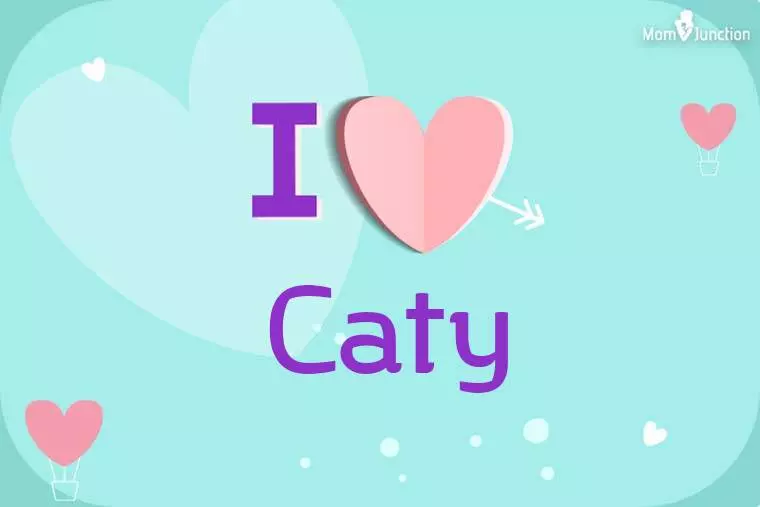 I Love Caty Wallpaper