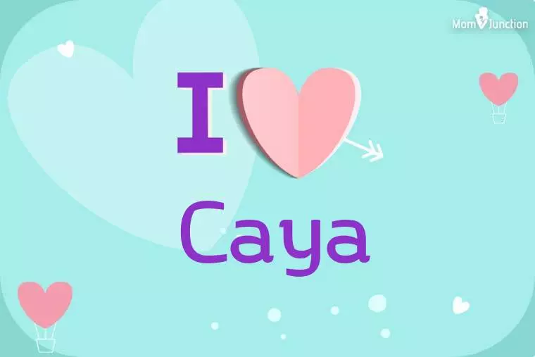 I Love Caya Wallpaper