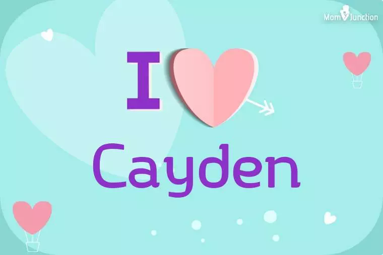 I Love Cayden Wallpaper