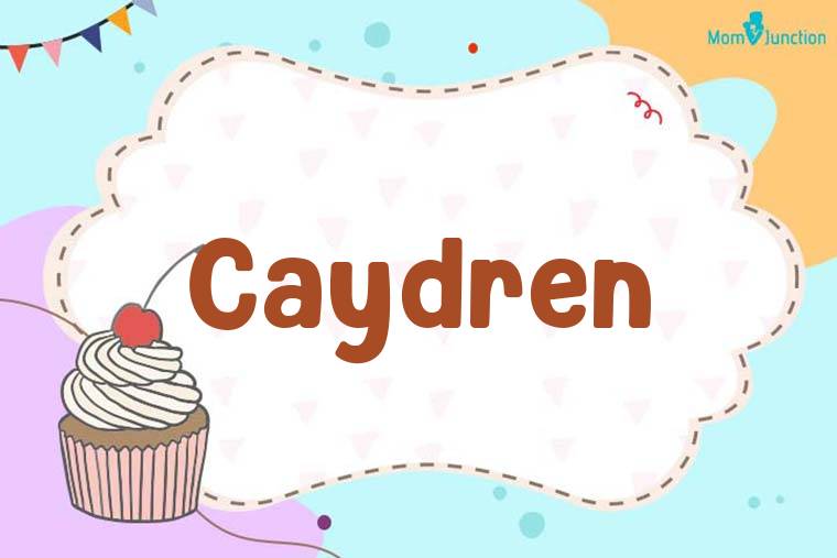 Caydren Birthday Wallpaper