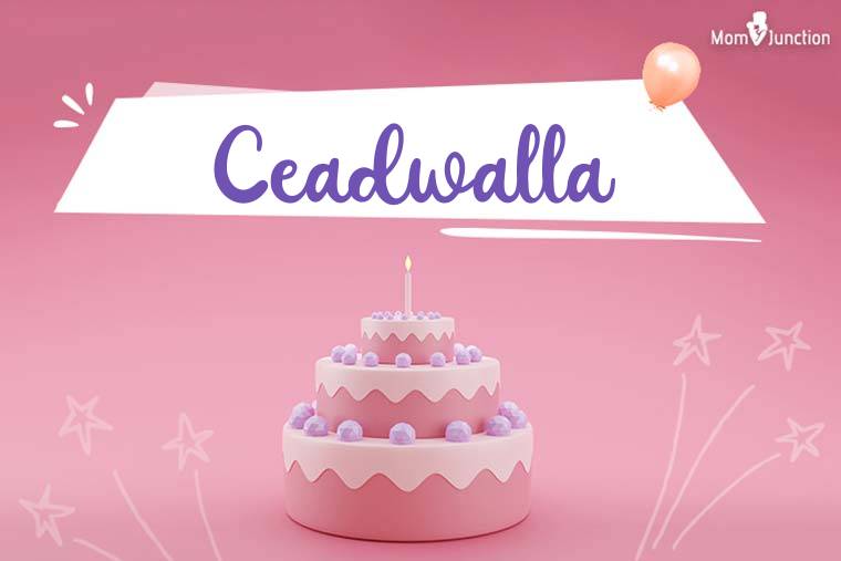 Ceadwalla Birthday Wallpaper