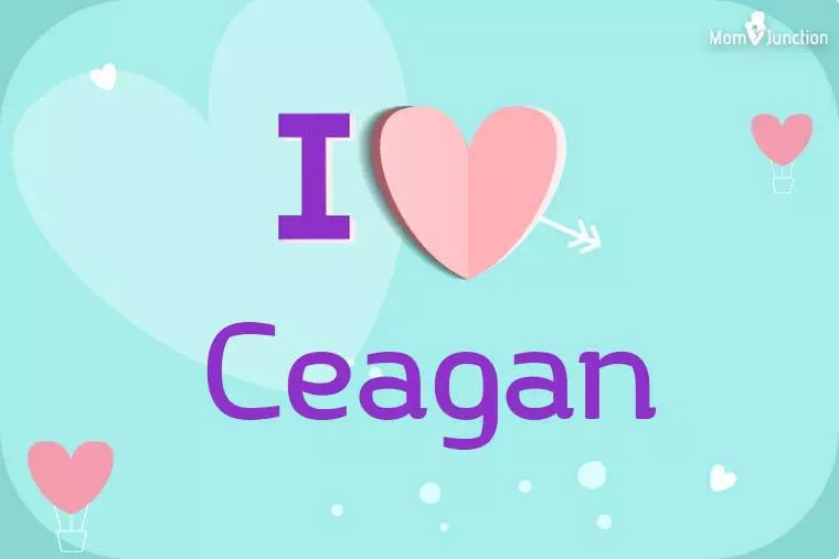 I Love Ceagan Wallpaper