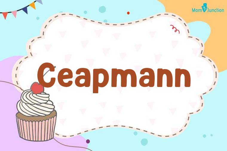 Ceapmann Birthday Wallpaper