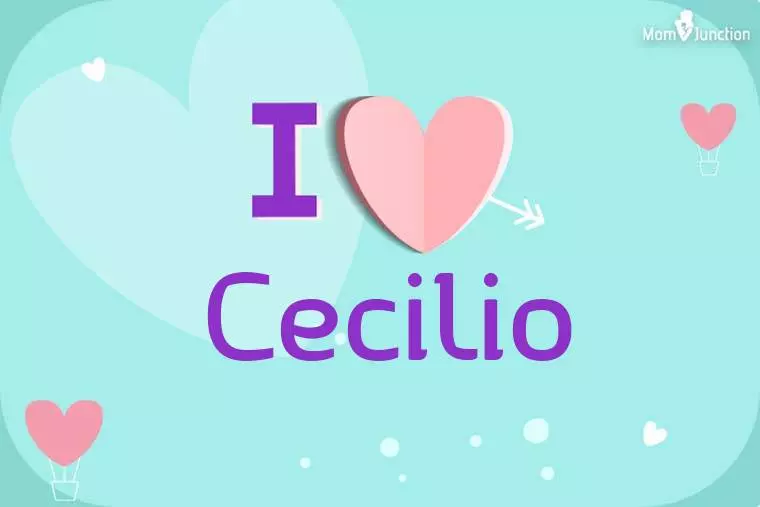 I Love Cecilio Wallpaper