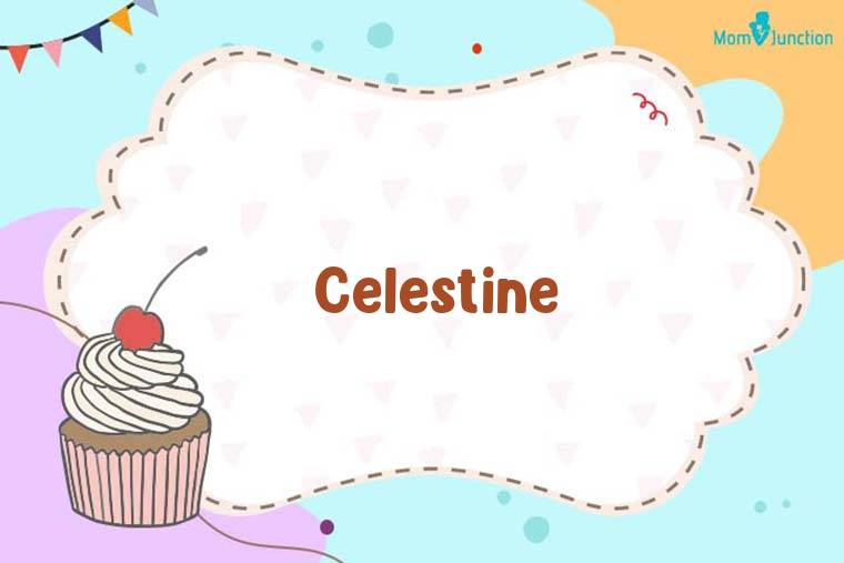 Celestine Birthday Wallpaper