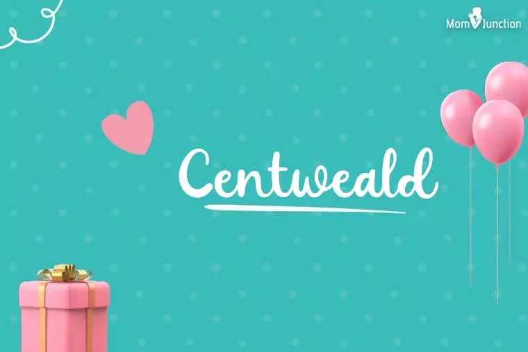 Centweald Birthday Wallpaper