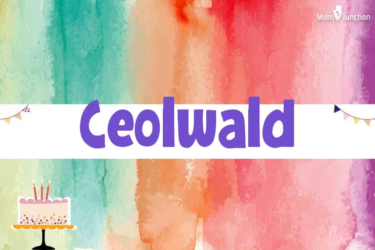 Ceolwald Birthday Wallpaper