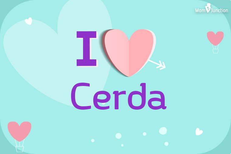 I Love Cerda Wallpaper