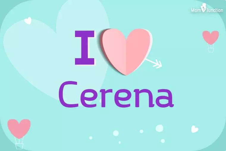 I Love Cerena Wallpaper