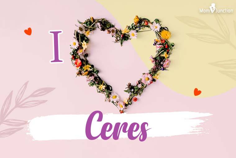 I Love Ceres Wallpaper