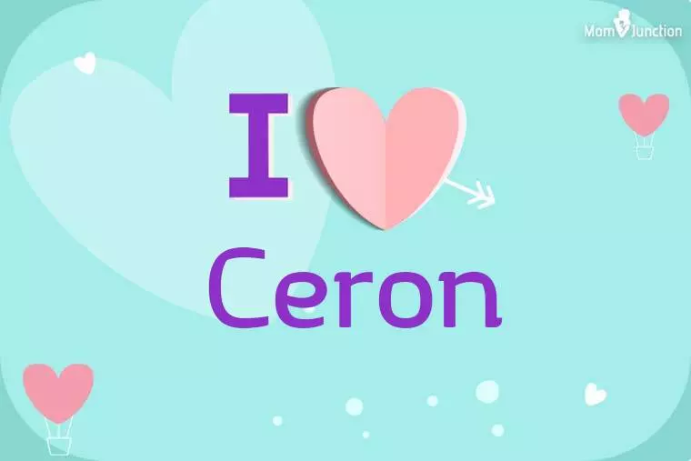 I Love Ceron Wallpaper