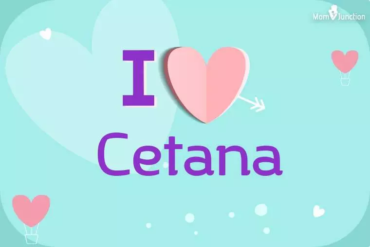 I Love Cetana Wallpaper