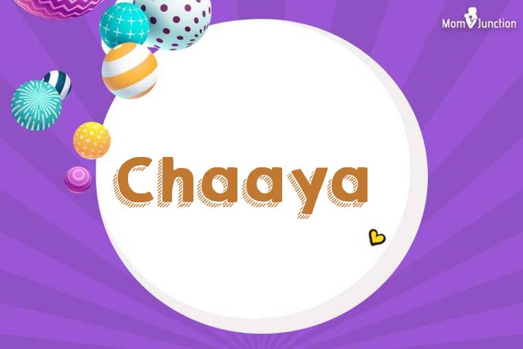 Chaaya 3D Wallpaper