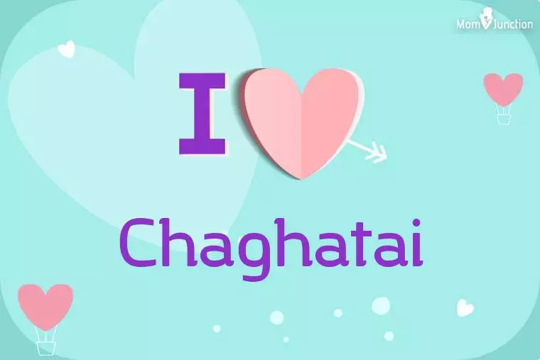 I Love Chaghatai Wallpaper