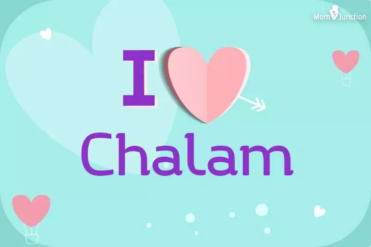 I Love Chalam Wallpaper