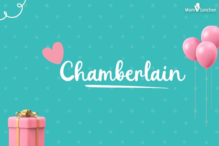 Chamberlain Birthday Wallpaper