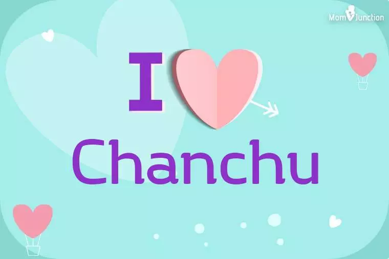 I Love Chanchu Wallpaper