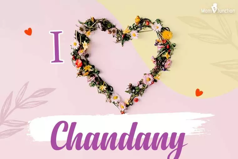 I Love Chandany Wallpaper