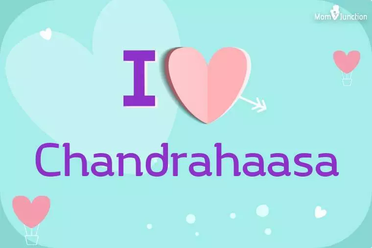 I Love Chandrahaasa Wallpaper