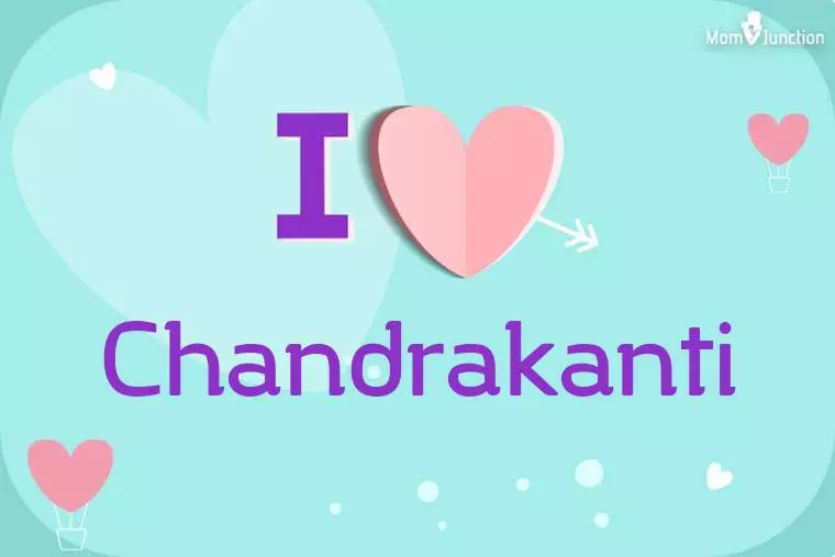 I Love Chandrakanti Wallpaper